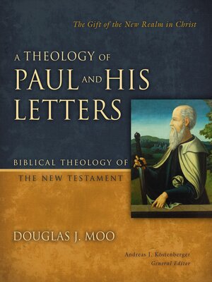 cover image of A Theology of Paul and His Letters